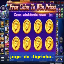 jogo do tigrinho deposito minimo 1 real